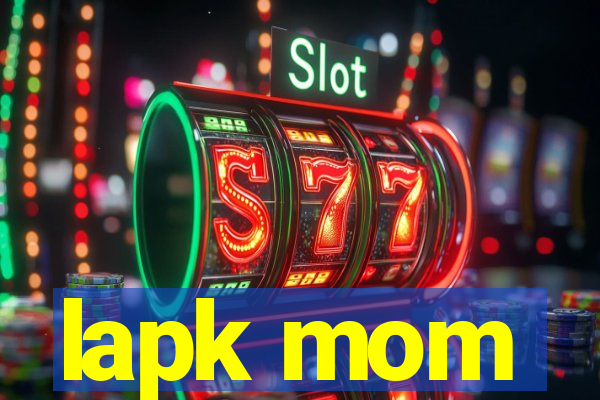 lapk mom